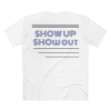 Load image into Gallery viewer, Esenell Show Up and Show Out Tee - esenellclothing
